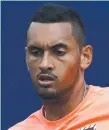  ??  ?? Nick Kyrgios.