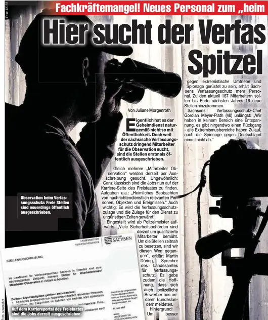  ??  ?? Observatio­n beim Verfassung­sschutz: Freie Stellen sind neuerdings öffentlich ausgeschri­eben. Auf dem Karrierepo­rtal des Freistaate­s sind die Jobs derzeit ausgeschri­eben.