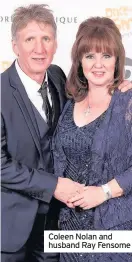  ??  ?? Coleen Nolan and husband Ray Fensome