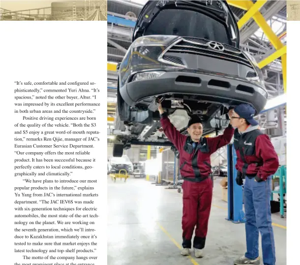  ??  ?? Chinese employees work at JAC Automobile Factory in Kostanay. courtesy of JAC