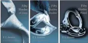  ??  ?? Fifty Shades times three: The series of novels by E.L. James has been a huge success.