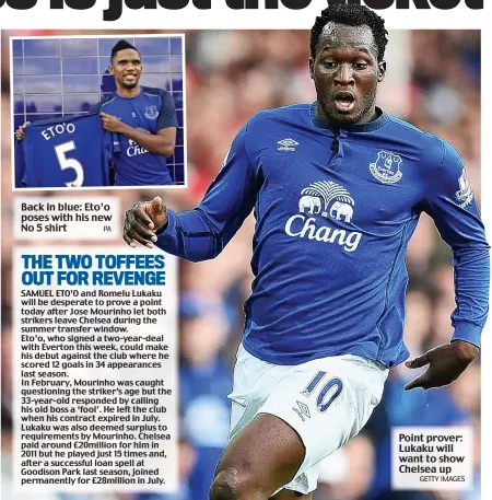  ?? GETTY IMAGES ?? Point prover: Lukaku will want to show Chelsea up