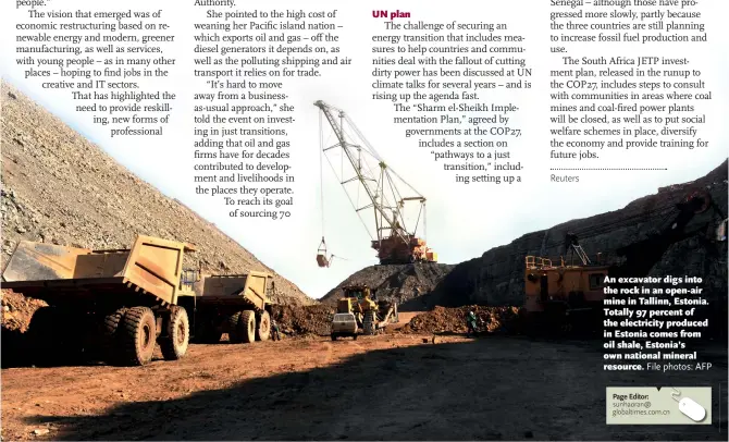  ?? File photos: AFP ?? An excavator digs into the rock in an open-air mine in Tallinn, Estonia. Totally 97 percent of the electricit­y produced in Estonia comes from oil shale, Estonia’s own national mineral resource.