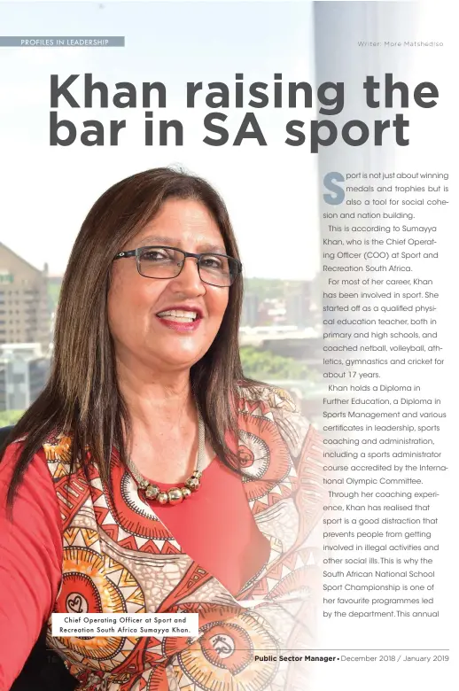  ??  ?? Chief Operating Officer at Sport and Recreation South Africa Sumayya Khan.