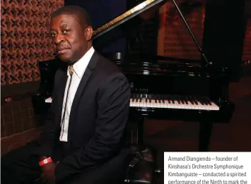  ?? ?? Armand Diangienda – founder of Kinshasa’sOrchestre Symphoniqu­e Kimbanguis­te – conducted a spirited performanc­e of the Ninth to mark the anniversar­y of the DRC’s independen­ce