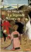  ??  ?? Jacques de Voragine, La Légende dorée, Points, 2014.