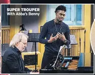  ??  ?? SUPER TROUPER With Abba’s Benny