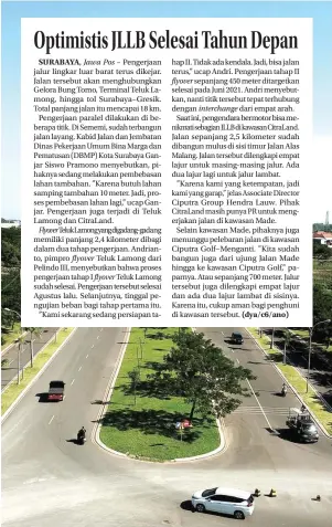  ?? RIANA SETIAWAN/JAWA POS ?? INFRASTRUK­TUR: Kondisi sebagian JLLB di kawasan CitraLand yang sudah terbangun.