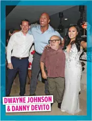  ?? ?? DWAYNE JOHNSON & DANNY DEVITO