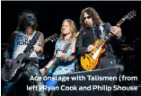  ?? ?? Ace onstage with Talismen (from left) Ryan Cook and Philip Shouse