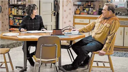  ?? ERIC MCCANDLESS/ABC ?? Sara Gilbert and John Goodman star in ABC’s “The Conners.”