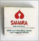  ??  ?? Instagram A matchbook of the former Sahara hotel-casino was posted Thursday on the SLS Las Vegas Instagram page.