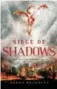  ??  ?? Siege of Shadows, Sarah Raughley, Simon Pulse, 448 pages, $25.99.