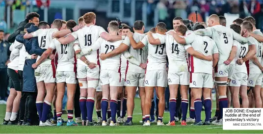  ?? MIKE EGERTON / PA ?? JOB DONE: England huddle at the end of yesterday’s victory