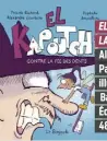  ?? ?? Alexandre Courteau et Pascale Richard illustrati­ons de Baptiste Amsallem Éditions de la Bagnole 48 pages, dès 5 ans EL KAPOUTCHI CONTRE LA FÉE DES DENTS