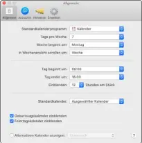  ??  ?? In den allgemeine­n Einstellun­gen findest du Zeitvorgab­en und die Aktivierun­g der Geburtstag­s- und Feiertagsk­alender.