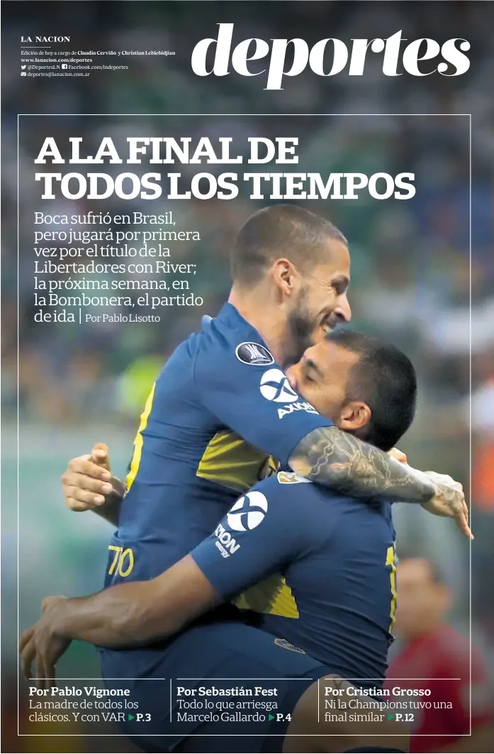  ?? Paulo whitaker /reuters ?? Benedetto y Ábila, decisivos en la noche de San Pablo con sus goles: el 2-2 le aseguró la clasificac­ión a Boca para jugar la histórica final con River