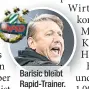  ?? ?? Barisic bleibt Rapid-trainer.