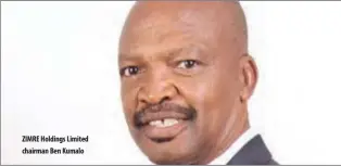  ??  ?? ZIMRE Holdings Limited chairman Ben Kumalo