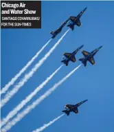  ?? SANTIAGO COVARRUBIA­S/ FOR THE SUN- TIMES ?? Chicago Air and Water Show