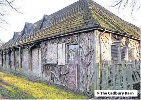  ??  ?? > The Cadbury Barn