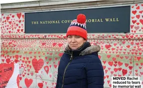  ??  ?? MOVED Rachel reduced to tears by memorial wall