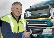  ?? JOHN HAWKINS/ STUFF ?? Hokonui Rural Transport Ltd employee Doug McDiarmid has been driving trucks for 51 years.