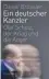  ?? ?? Daniel Brössler
Ein deutscher Kanzler. Olaf Scholz, der Krieg und die Angst
Propyläen
330 Seiten
26,50 Euro erscheint am 26. März 2024