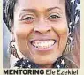  ??  ?? MENTORING Efe Ezekiel