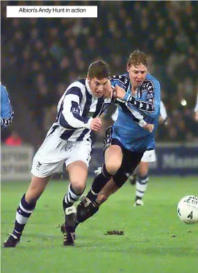 ?? ?? Albion’s Andy Hunt in action