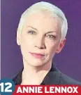  ??  ?? 12 ANNIE LENNOX Star’s top two were Walking on Broken Glass and No More I Love You’s