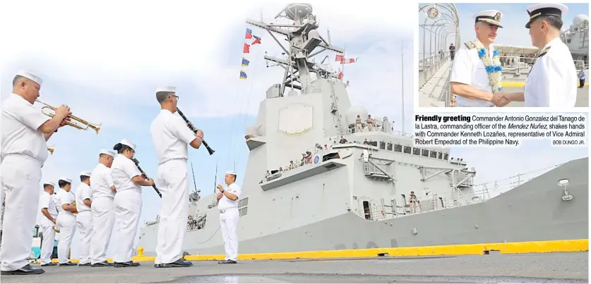  ??  ?? Historic moment The Spanish Navy ship Mendez Nuñez docks at Pier 15 in South Harbor, Manila for a three-day goodwill visit. This is the first time since the Battle of Manila Bay that a Spanish ship ventured into Manila’s waters.