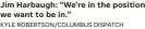  ?? KYLE ROBERTSON/COLUMBUS DISPATCH ?? Jim Harbaugh: “We’re in the position we want to be in.”