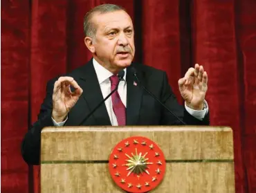  ??  ?? Turkey President Recep Tayyip Erdogan