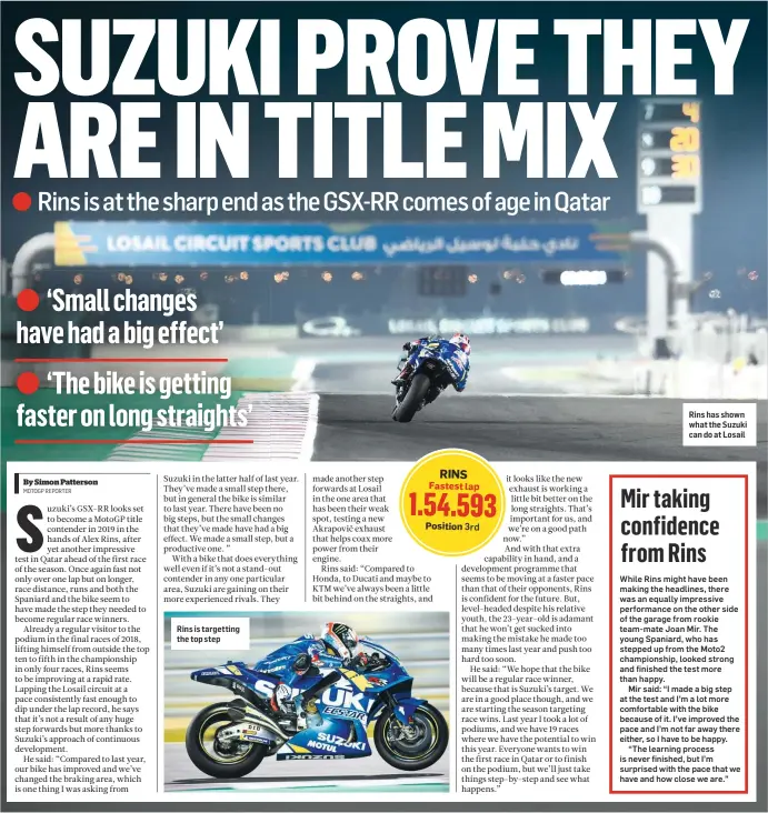  ??  ?? Rins has shown what the Suzuki can do at Losail