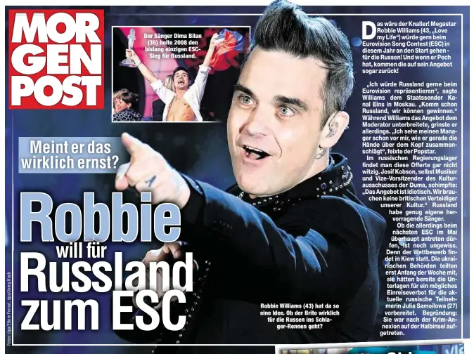  ??  ?? Der Sänger Dima Bilan (35) holte 2008 den bislang einzigen ESCSieg für Russland. Robbie Williams (43) hat da so eine Idee. Ob der Brite wirklich für die Russen ins Schlager-Rennen geht?