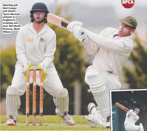  ?? Pictures: Mark Wilson ?? Opening pair Ned Cooper and (inset) Tyron Norman unleash in Anglesea’s crushing win over Barrabool.