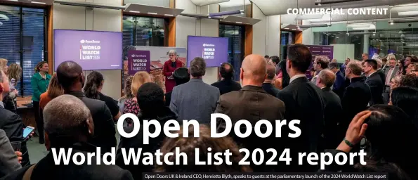  ?? ?? Open Doors UK & Ireland CEO, Henrietta Blyth, speaks to guests at the parliament­ary launch of the 2024 World Watch List report