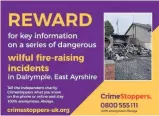  ??  ?? Reward £3000 sum to find arsonist, above, and, below, village in terror