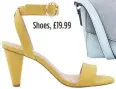  ??  ?? shoes, £19.99