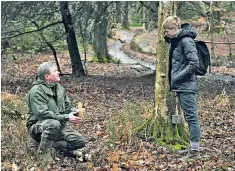  ??  ?? Mears shares his knowledge of the woods with Boudicca Fox-Leonard