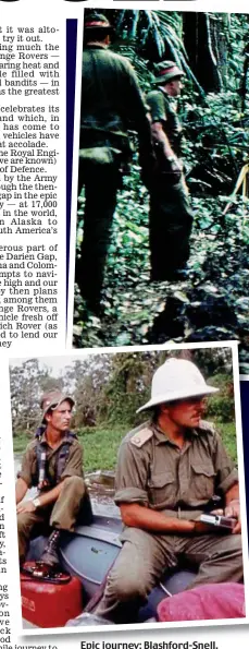  ??  ?? Epic journey: Blashford-Snell, right, and a Colombian major cross the Great Atrato swamp