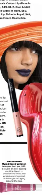  ??  ?? 4
FLAT OUT
To make the most of the matte lip, keep the rest of your makeup minimal.
A matte finish can take a bit of getting used to, but it’s the easiest way to update your look for winter without veering too left of centre.
1. Cailyn Extreme...