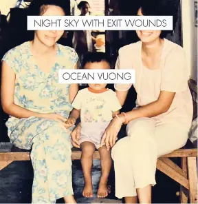  ??  ?? Cover of ‘Night Sky with Exit Wounds’.