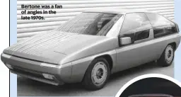  ??  ?? Bertone was a fan of angles in the late 1970s.