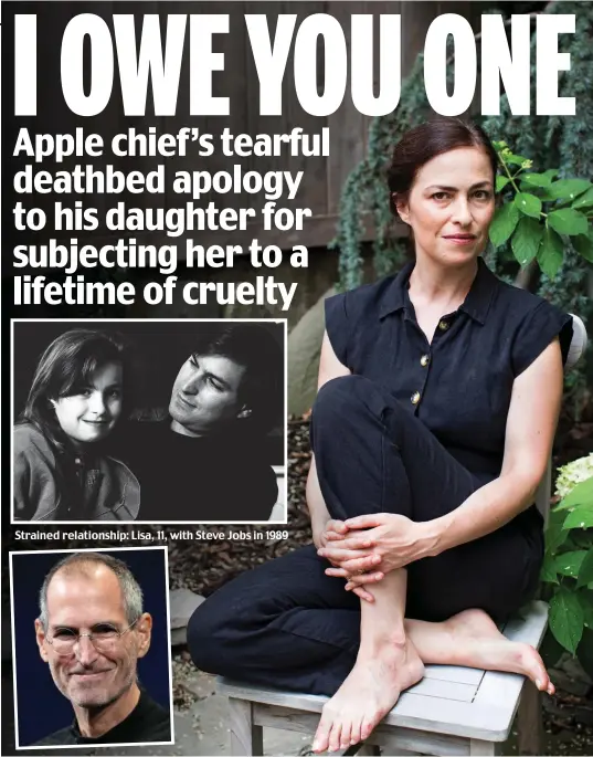  ??  ?? Strained relationsh­ip: Lisa, 11, with Steve Jobs in 1989 Rift: Lisa Brennan-Jobs says her father was a poor communicat­or. Inset: The iPhone inventor in 2009, two years before his death
