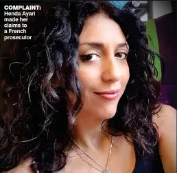  ??  ?? COMPLAINT: Henda Ayari made her claims to a French prosecutor