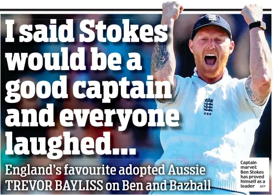  ?? AFP ?? Captain marvel: Ben Stokes has proved himself as a leader