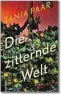  ??  ?? Tanja Paar: „Die zitternde Welt“Haymon Verlag. 300 Seiten. 22,90 Euro
KURIER-Wertung: āāāāά