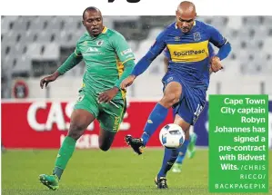  ?? /CHRIS RICCO/ BACKPAGEPI­X ?? Cape Town City captain Robyn Johannes has signed a pre-contract with Bidvest Wits.